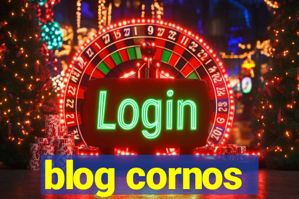 blog cornos